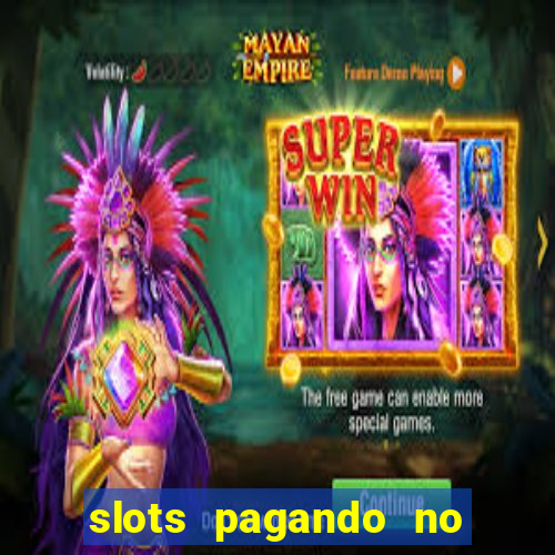 slots pagando no cadastro saque free facebook